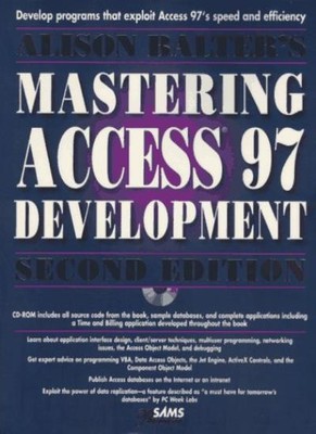 Alison Balter's Mastering Access Development,Alison Balter