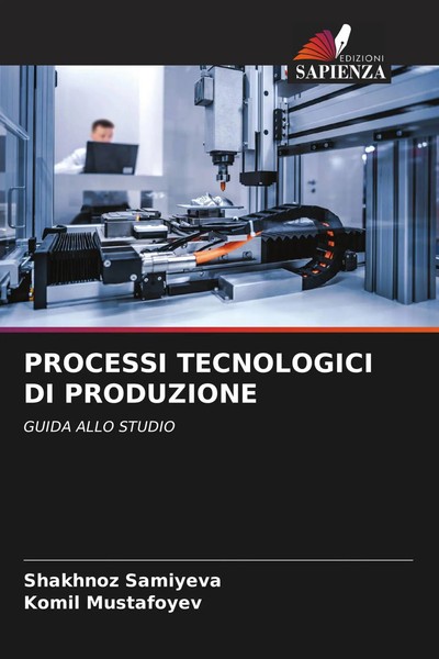 Shakhnoz Samiyeva (U. A.) | Processi Tecnologici Di Produzione | Taschenbuch-image