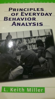Principles of Everyday Behavior Analysis (with Printed Access Card) - paperb...