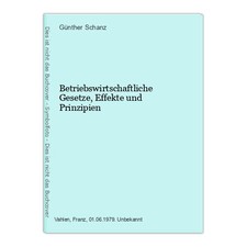 Betriebswirtschaftliche Gesetze, Effekte und Prinzipien Schanz, Günther 270526
