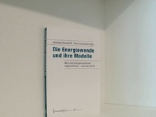 Die Energiewende und ihre Modelle: Was uns En...