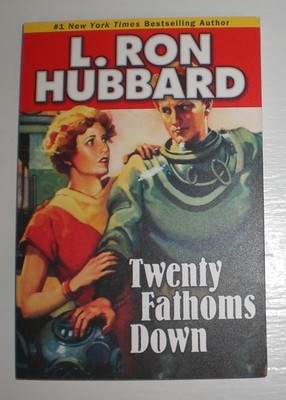 Twenty Fathoms Down by L. Ron Hubbard - Short Stories - trade pb book