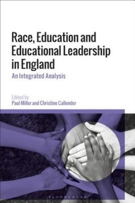Race, Education And Educational Leadership In England: An Integrated Analys...