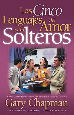 Los Cinco Lenguajes del Amor para Solteros [The Five Love Languages for Singles, - Picture 1 of 1