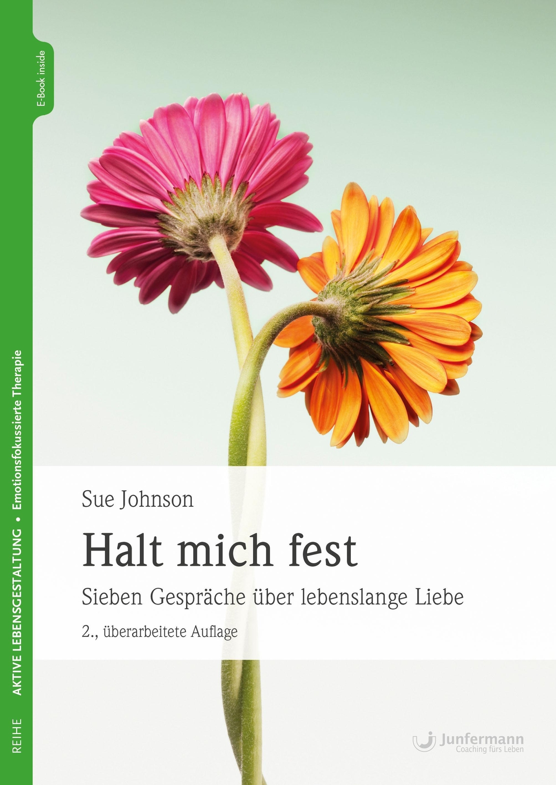 Thumbnail - Halt Mich Fest Sieben Gespräche Über Lebenslange Liebe Sue Johnson
