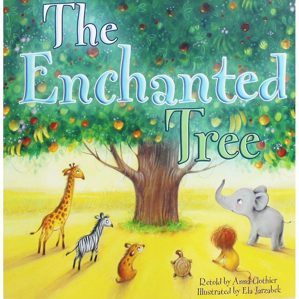 The Enchanted Tree By Anna Clothier NEW (Paperback) Children's Book