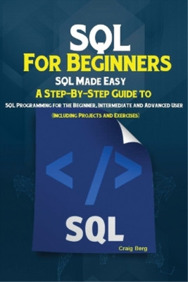 Berg Craig SQL For Beginners (Paperback)