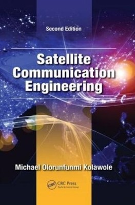 Michael Olorunfunmi Kolawole Satellite Communication Engineering (Paperback)