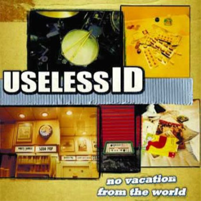 Useless ID - NO VACATION FROM THE WORLD (CD) Album