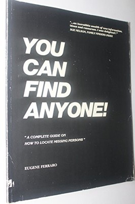 YOU CAN FIND ANYONE By Eugene Ferraro *Excellent Condition*