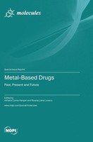 Metal-Based Drugs | Past, Present And Future | Buch | Englisch | 2023 | Mdpi AG