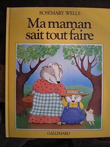 Ma maman sait tout faire von Wells R | Buch | Zustand gut