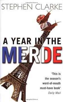 A Year In The Merde  von Clarke, Stephen | Buch | Zustand gut