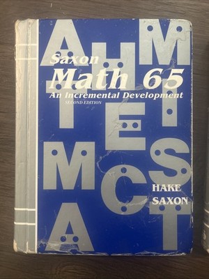 Saxon math 65 textbook second edition Clean Text Pages Worn Cover