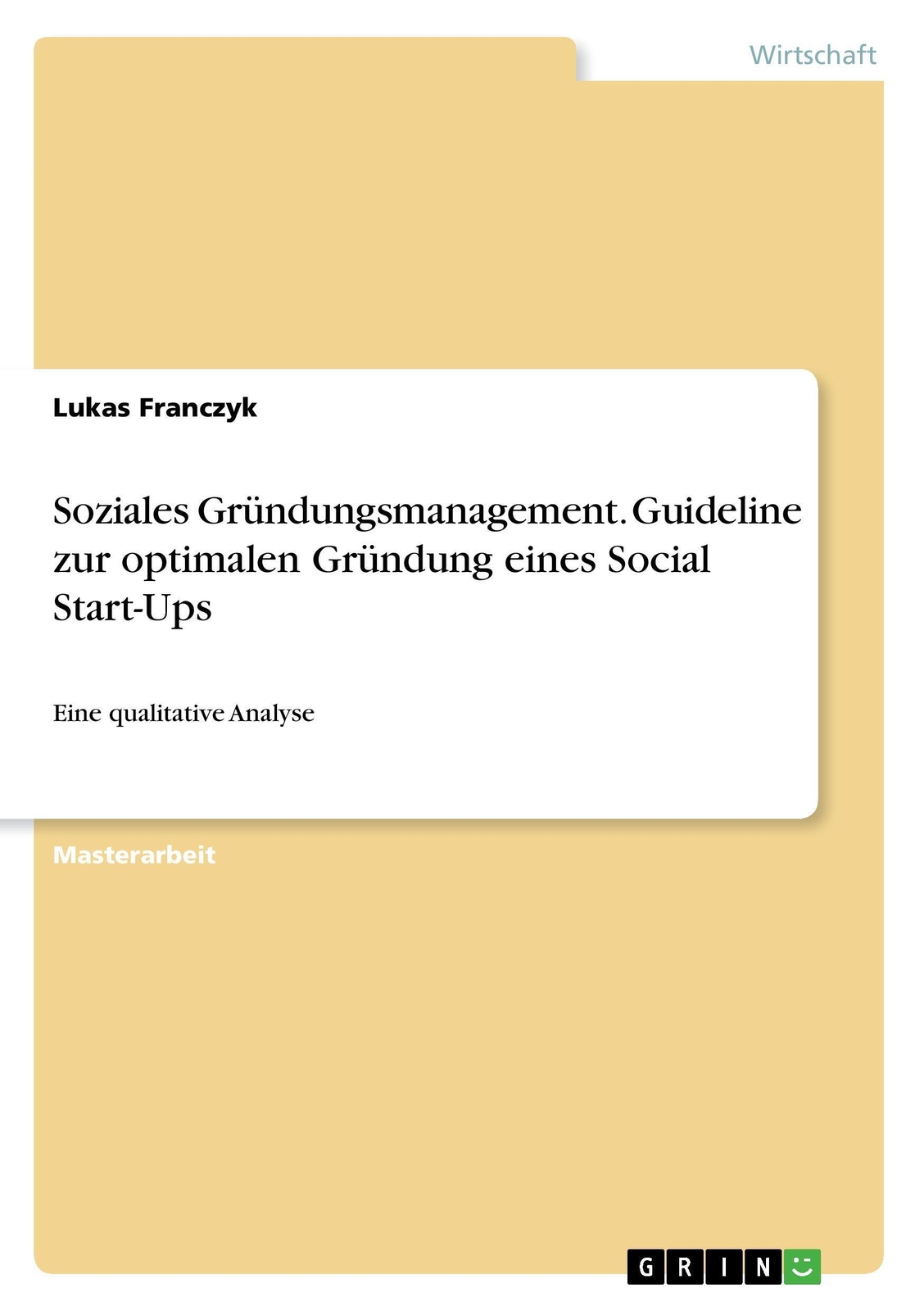 Thumbnail - Lukas Franczyk | Soziales Gründungsmanagement. Guideline Zur