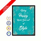 Being Happy Never Goes Out Of Style Lilly Pulitzer Framed Aqua Canvas Quote Art