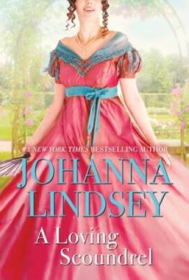 A Loving Scoundrel: A Malory Novel (7) (Malory-Anderson Family) - VERY GOOD