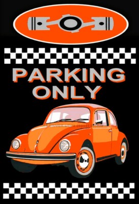 Plakette PARKING ONLY VOLKSWAGEN 1301 1302 1303 orange ( KÄFER COX Vocho ) 