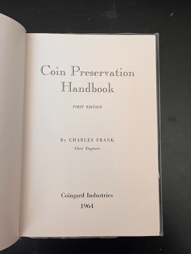 "Coin Preservation Handbook" by Charles Frank Hardcover Reference Book 1964 1st - Picture 3 of 5