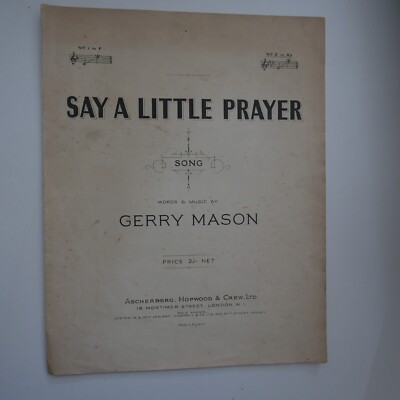 Liedblatt SAY A LITTLE PRAYER in A flat, Gerry Mason