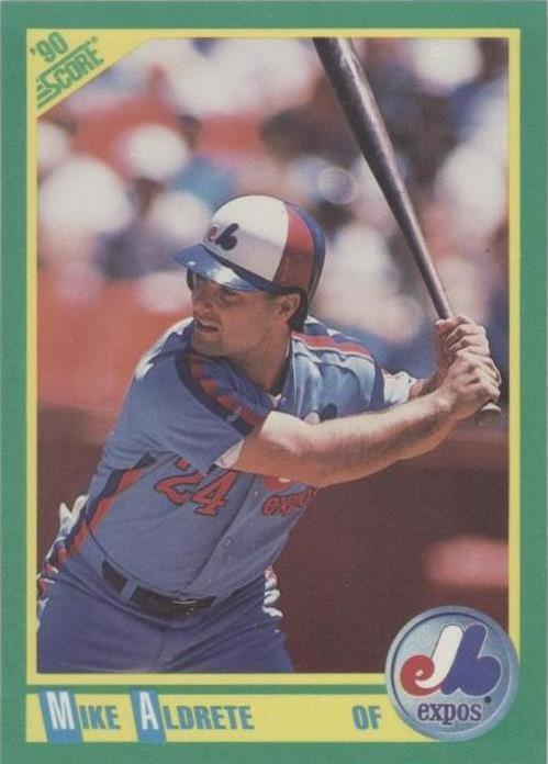 1990 Score - Mike Aldrete #220 - 1 of 1