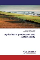 Agricultural Production And Sustainability Biswa Ranjan Phukan
