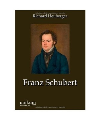 Franz Schubert, Richard Heuberger