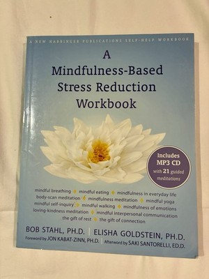 A Mindfulness-Based Stress Reduction Workbook + MP3 CD   Stahl & Goldstein