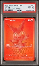 2025 POKEMON BLK EN-BLACK BOLT BLACK WHITE RARE #171 VICTINI PSA 10
