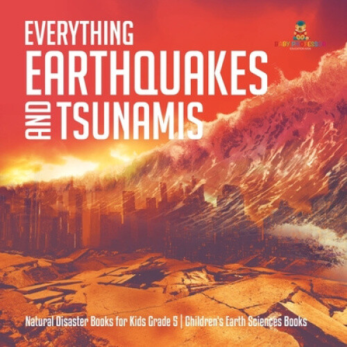 Thumbnail - Everything Earthquakes And Tsunamis | Natural Disaster Books For Kids