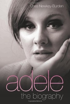 Adele - The Biography,Chas N**key-Burden