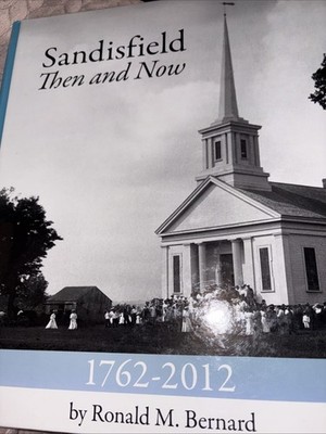 Sandisfield: Then and Now 1762 - 2012 - 250th Anniversary Committee MA History