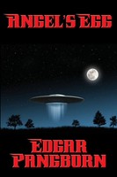Edgar Pangborn | Angel's Egg - A Positronic Book | Taschenbuch | Englisch (2016)