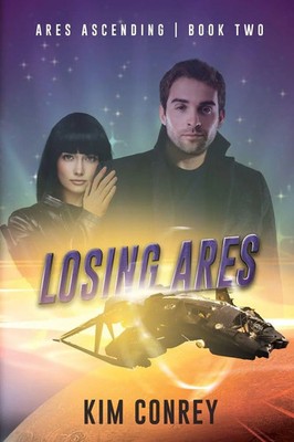 Losing Ares Kim Conrey Taschenbuch Englisch 2023 Black Rose Writing