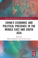 China's Economic And Political Presence In The Middle East And South Asia Buch