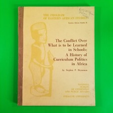 A HISTORY OF CURRICULUM POLITICS IN AFRICA Stephen P Heyneman RARE 1971 COLLEGE