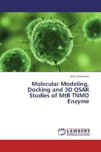 Thumbnail - Molecular Modeling, Docking And 3d Qsar Studies Of Mtb Tnmo Enzyme
