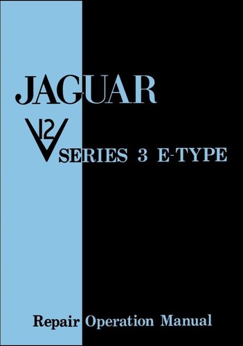 Jaguar E-Type V12 Serie 3 Reparatur Bedienungsanleitung