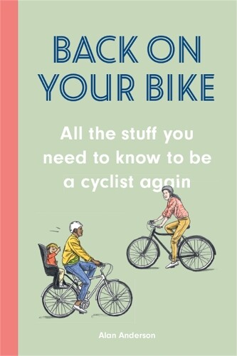 Thumbnail - Alan Anderson Back On Your Bike (gebundene Ausgabe)
