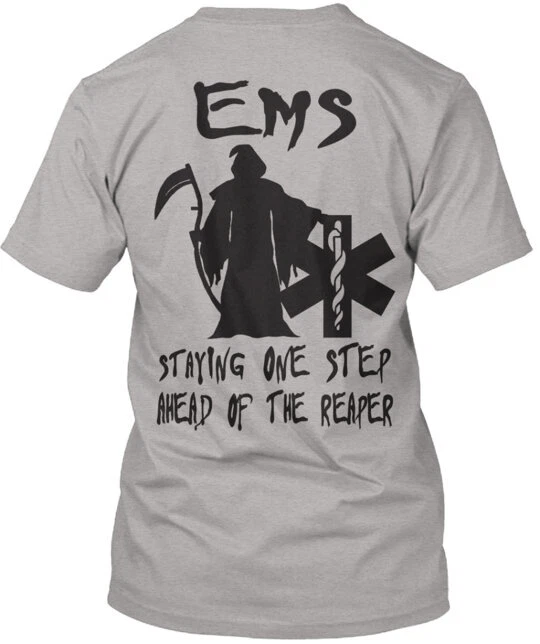 One Step Ahead Of The Reaper Ems Tee T shirt eBay