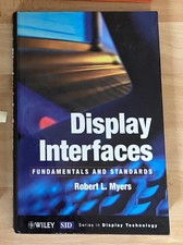 Display Interfaces, Fundamentals and Standard...