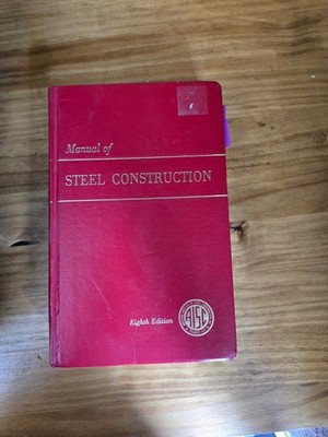 Manual Of Steel Construction 8th Edition Softcover AISC Engineering Design