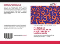 ModelacióN MatemáTica En La PrediccióN De La Leptospirosis Rodriguez (U. A.)