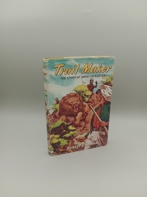 Trail Maker The Story of David Livingstone Robert O Latham 1963 Lutterworth