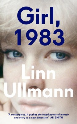 Linn Ullmann | Girl, 1983 | Buch | Englisch (2025) | 272 S. | EAN 9780241639627