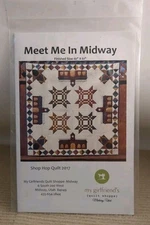 Meet Me In Midway Shop Hop Quilt 2017 61" X 61" My Girlfriend's Quilt Shoppe NEW