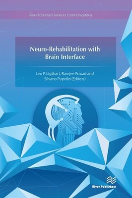 Neuro-Rehabilitation with Brain Interface by Leo P. Ligthart Paperback Book