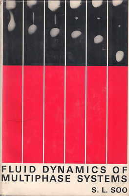 S.L. Soo ''Fluid Dynamics of Multiphase Systems'' (1967) First Edition HC/DJ  RARE