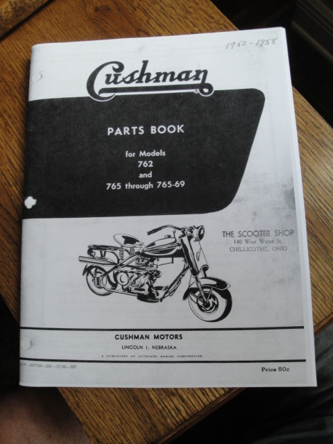 洋書  MARKUS 1950-1958 Cushman Eagle 762 765 Parts Book for 762 and 765 through