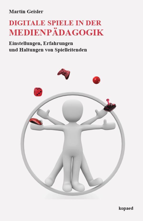 Thumbnail - Digitale Spiele In Der Medienpädagogik, Martin Geisler